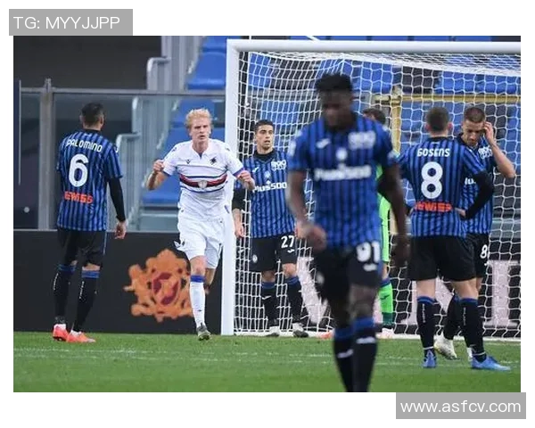 亚特兰大迎战桑普多利亚期待精彩对决与激烈竞争 亚特兰大迎战桑普多利亚期待精彩对决与激烈竞争